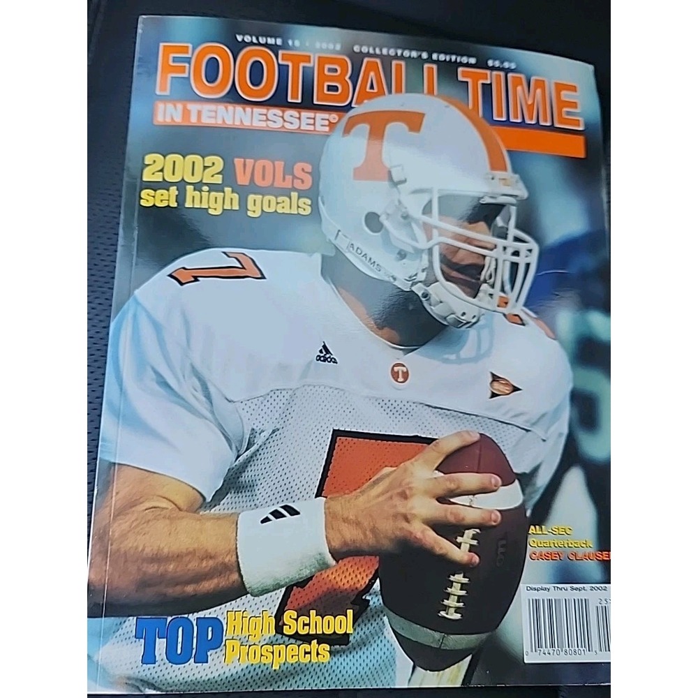 Football Time in Tennessee Volume 15 2002 Vols Magazine Casey Clausen